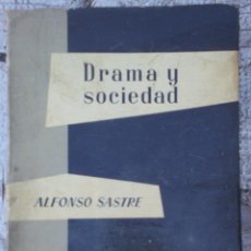 Libros de segunda mano: LIBRO DRAMA Y SOCIEDAD AÑO 1956. Lote 51192773