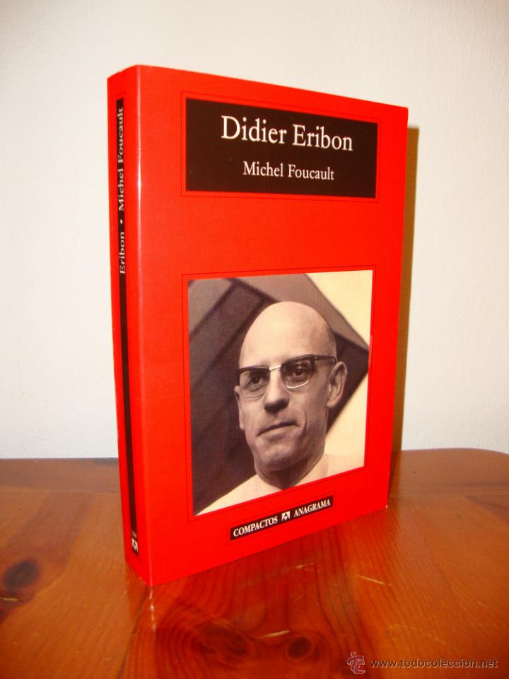 DIDIER ERIBON MICHEL FOUCAULT PDF