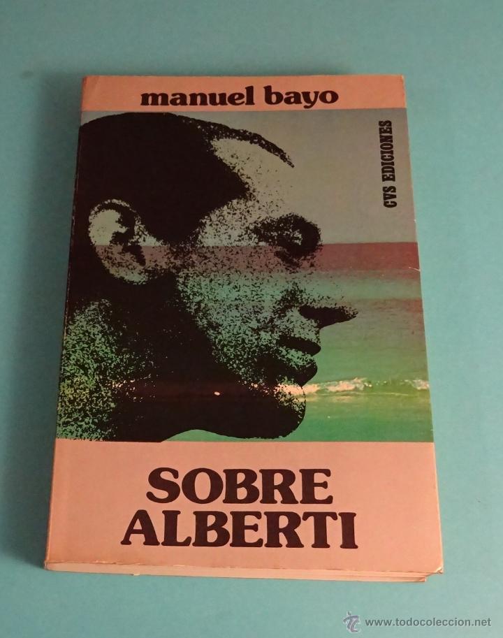 Libros de segunda mano: SOBRE ALBERTI. MANUEL BAYO - Foto 1