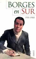 Libros de segunda mano: Borges en Sur 1931-1980. Jorge Luis Borges - Foto 1