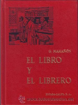 Libros de segunda mano: MARA&Ntilde;ON, GREGORIO: EL LIBRO Y EL LIBRERO - Foto 1
