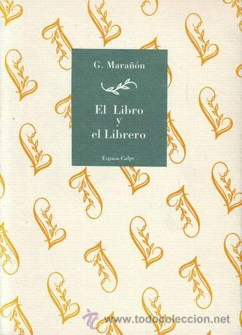 Libros de segunda mano: MARA&Ntilde;ON, GREGORIO: . EL LIBRO Y EL LIBRERO - Foto 1
