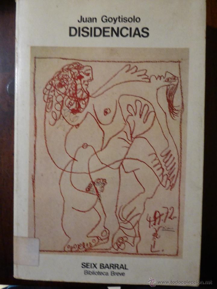 Libros de segunda mano: DISIDENCIAS - JUAN GOYTISOLO - Foto 1
