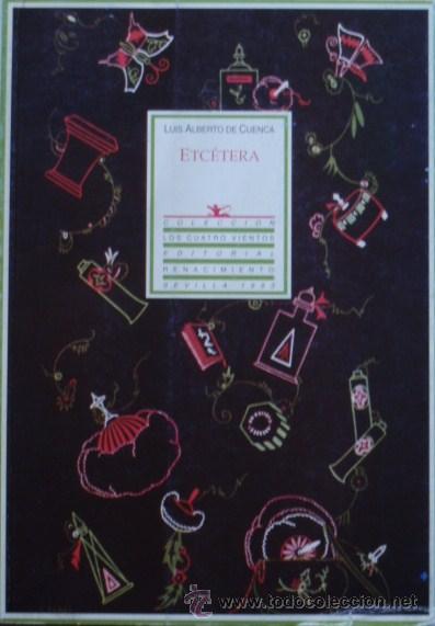 Libros de segunda mano: Etc&eacute;tera (1990-1992)/Luis Alberto de Cuenca - Renacimiento - Foto 1