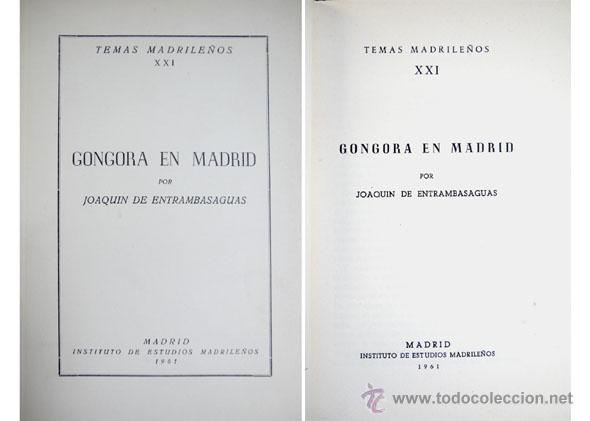 Libros de segunda mano: ENTRAMBASAGUAS, Joaqu&iacute;n de. G&oacute;ngora en Madrid. 1961. - Foto 1