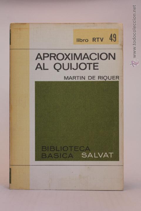 Libros de segunda mano: Aproximaci&oacute;n al Quijote - Mart&iacute;n de Riquer - (1970) - Foto 1