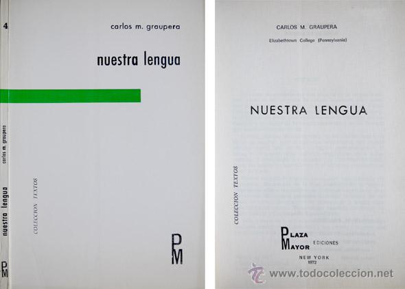 Libros de segunda mano: GRAUPERA, Carlos M.  Nuestra lengua.  1972. - Foto 1