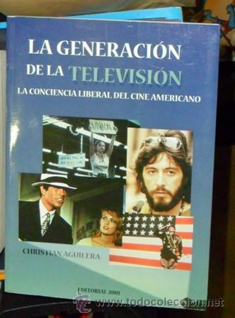 Libros de segunda mano: La Generaci&oacute;n de la Televisi&oacute;n, Christian Aguilera - Foto 1