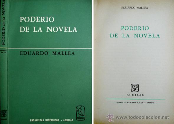 Libros de segunda mano: MALLEA, Eduardo.  Poder&iacute;o de la novela.  1965. - Foto 1
