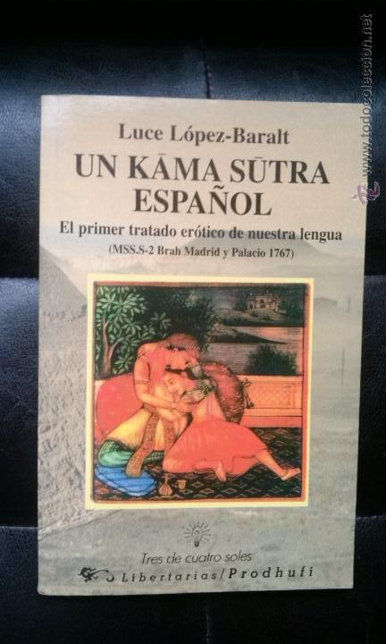 Libros de segunda mano: UN KAMA SUTRA ESPA&Ntilde;OL - LUCE L&Oacute;PEZ-BARALT - Foto 1