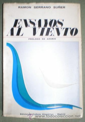 Libros de segunda mano: SERRANO SU&Ntilde;ER, RAM&Oacute;N: ENSAYOS AL VIENTO. PR&Oacute;LOGO DE AZOR&Iacute;N - Foto 1