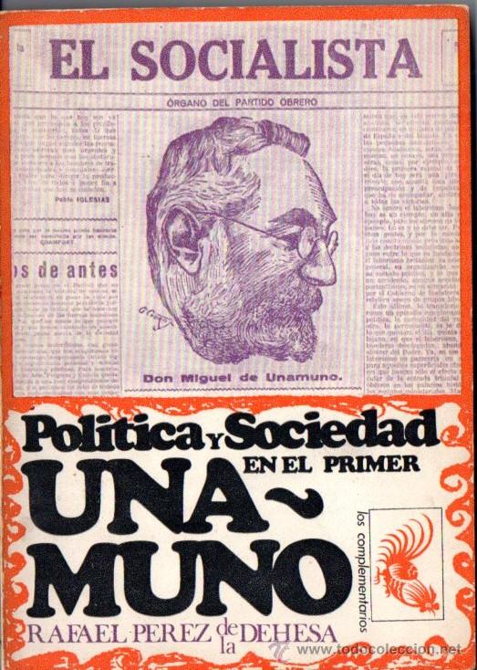 Libros de segunda mano: P&Eacute;REZ DE LA DEHESA : POL&Iacute;TICA Y SOCIEDAD EN EL PRIMER UNAMUNO (CIENCIA NUEVA, 1966)