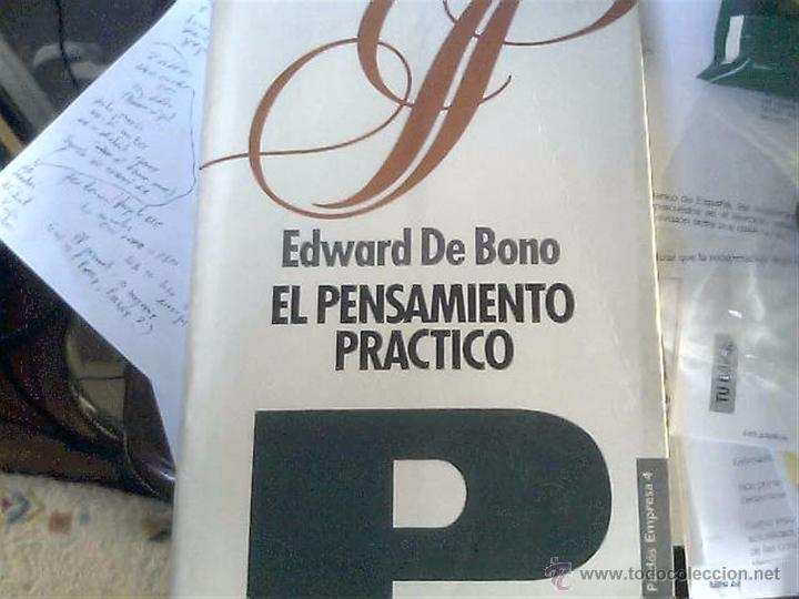 Libros de segunda mano: Edward de Bono - El Pensamiento pr&aacute;ctico - Foto 1