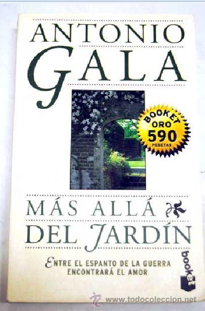 Libros de segunda mano: MAS ALLA DEL JARDIN Antonio Gala - Foto 1