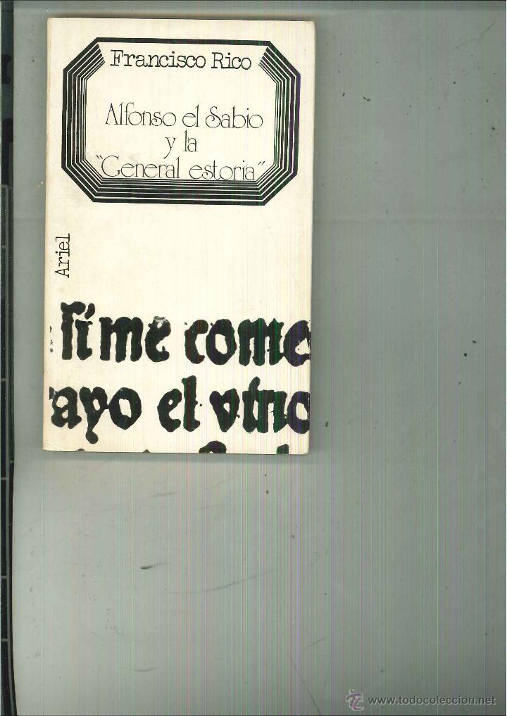 Libros de segunda mano: ALFONSO EL SABIO Y LA GENERAL ESTORIA. Francisco Rico - Foto 1