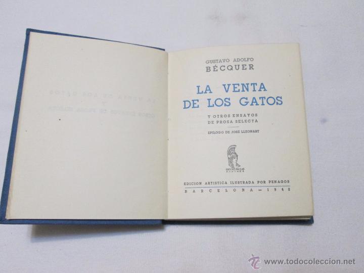 Libros de segunda mano: LA VENTA DE LOS GATOS - BECQUER, GUSTAVO ADOLFO - 1942 - Foto 2
