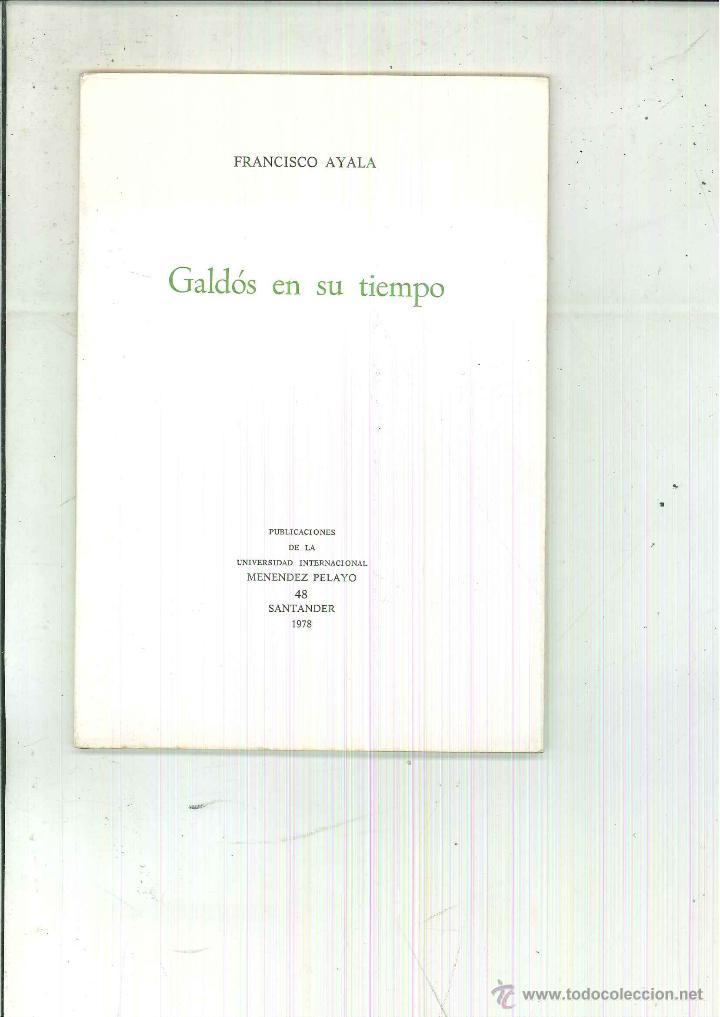 Libros de segunda mano: GALD&Oacute;S EN SU TIEMPO. Francisco Ayala - Foto 1