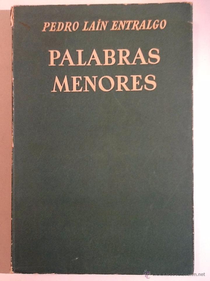 Libros de segunda mano: PALABRAS MENORES. 1952. PEDRO LAIN - Foto 1