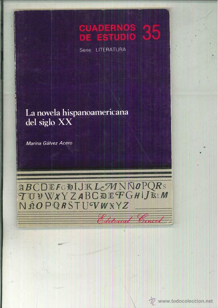 Livres d'occasion: LA NOVELA HISPANOAMERICANA EN EL SIGLO XX. Marina G&aacute;lvez Acero