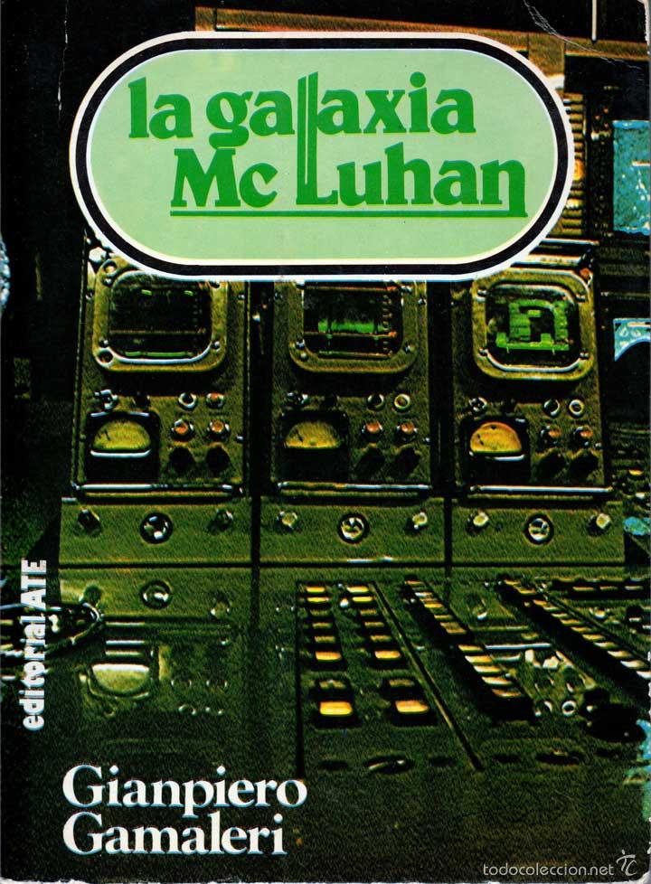 Libros de segunda mano: La galaxia Mc Luhan - Gianpiero Gamaleri - Foto 1
