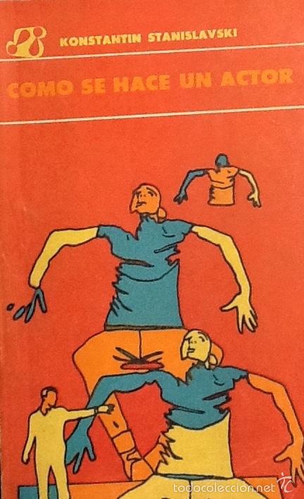 Libros de segunda mano: Como se hace un actor. Konstantin Stanislavski. - Foto 1