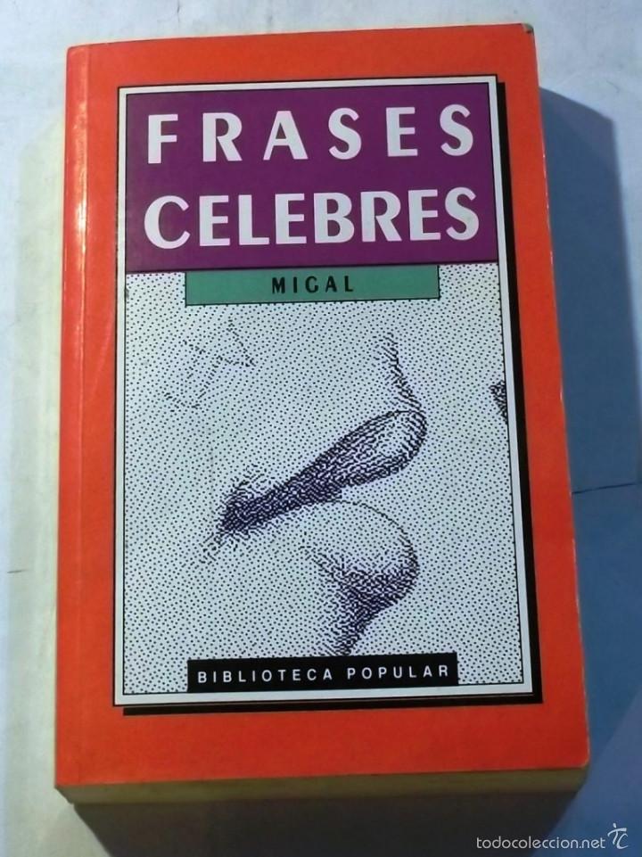 Libros de segunda mano: FRASES CELEBRES - MIGAL - - Foto 1