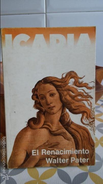 Libros de segunda mano: . EL RENACIMIENTO. - WALTER PATER. Icaria. 1982. - Foto 1