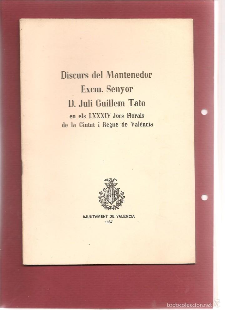 Libri di seconda mano: DISCURS DEL MANTENEDOR JULI GUILLEM TATO en LXXXIV Jocs Florlas de Valencia rr