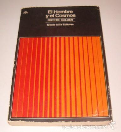Libros de segunda mano: RITCHIE CALDER. El Hombre y el Cosmos. RMT74320. - Foto 1