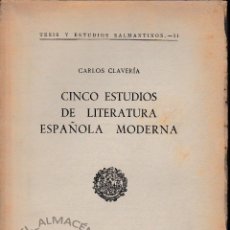 Libros de segunda mano: CINCO ESTUDIOS DE LITERATURA ESPAÑOLA MODERNA (C. CLAVERÍA 1945) SIN USAR. Lote 56405155