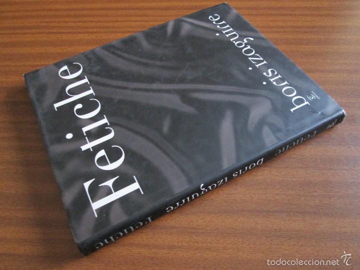 Libros de segunda mano: Fetiche --- Boris Izaguirre - Foto 2