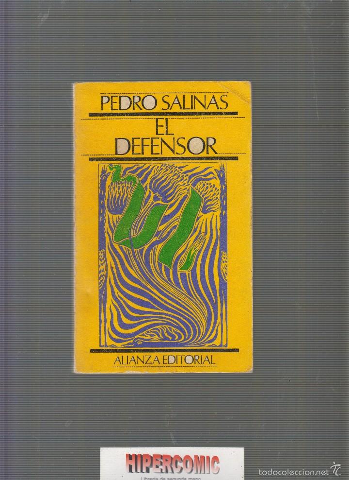 Libros de segunda mano: EL DEFENSOR. / PEDRO SALINAS -ED. ALIANZA EDITORIAL - Foto 1