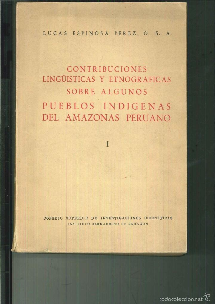 Libri di seconda mano: CONTRIBUCIONES LING&Uuml;&Iacute;STICAS Y ETNOGR&Aacute;FICAS SOBRE ALGUNOS PUEBLOS IND&Iacute;GENAS... Lucas Espinosa