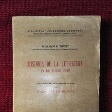 Libros de segunda mano: HISTORIA DE LA LITERATURA EN LOS ESTADOS UNIDOS. SOCIEDAD ESPAÑOLA DE LIBRERÍAWILLIAM P. TRENT