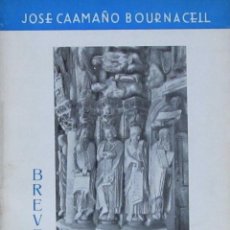 Libros de segunda mano: BREVES CRÓNICAS GALAICAS. JOSÉ CAAMAÑO BOURNACELL. Lote 57650031