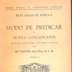 Libros de segunda mano: MODO DE PREDICAR Y MODUS CONCIONANDI. FR. DIEGO DE ESTELLA TOMO I ( PIO SAGÜES AZCONA 1951) SIN USAR. Lote 57683365