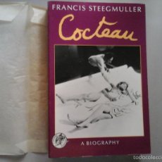 Libros de segunda mano: FRANCIS STEEGMULLER. JEAN COCTEAU. A BIOGRAPHY. CONSTABLE 1992. VANGUARDIAS. PICASSO. RARO.. Lote 102786331