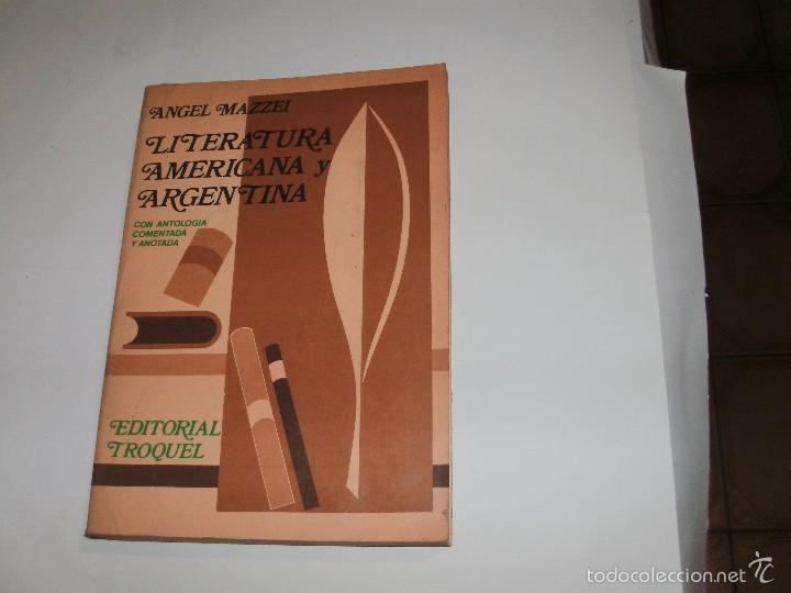 Libri di seconda mano: LITERATURA AMERICANA Y ARGENTINA - POR ANGEL MAZZEI -