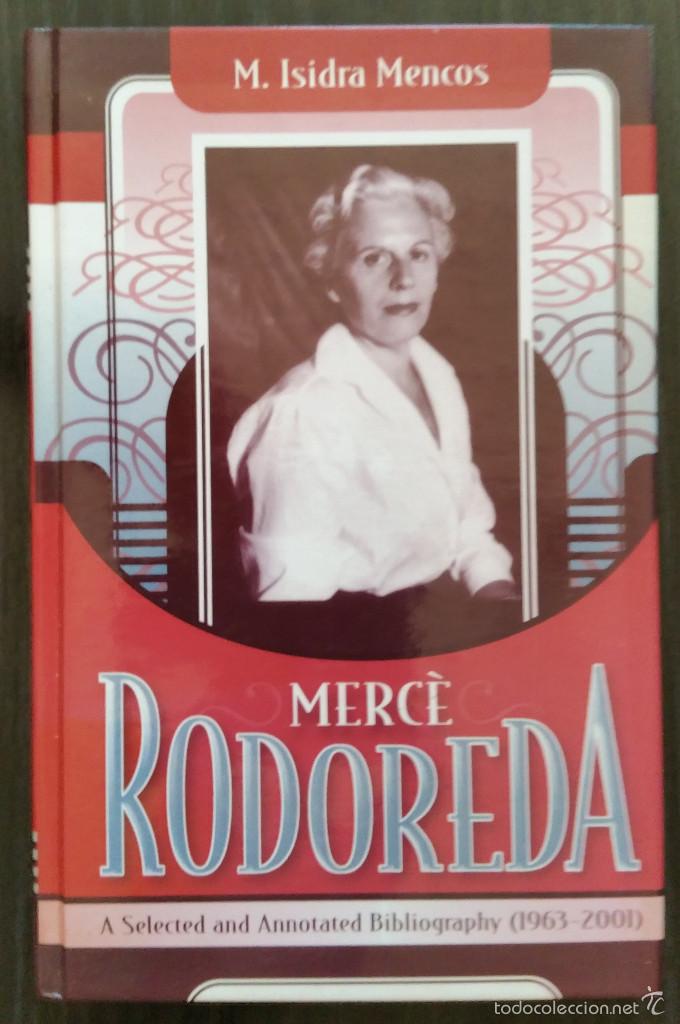 Libros de segunda mano: M. Isidra Mencos: Merc&egrave; Rodoreda. A Selected and Annotated Bibliography (1963-2001) - Foto 1