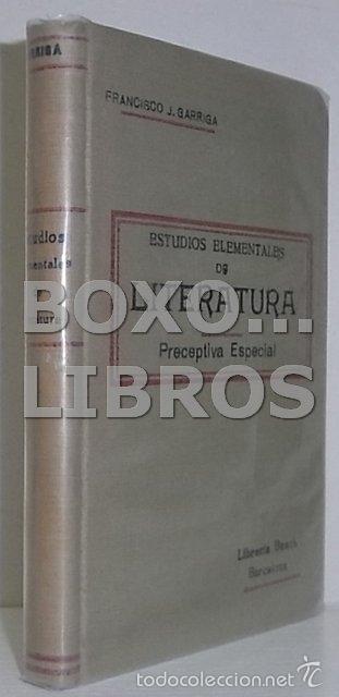 Libros de segunda mano: GARRIGA, Francisco J. Estudios elementales de literatura. Perceptiva especial