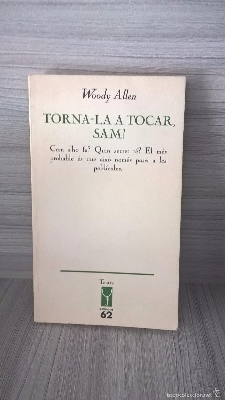 Libros de segunda mano: TORNA-LA A TOCAR SAM, WOODY ALLEN, LLIBRE EN CATAL&Agrave;. - Foto 1