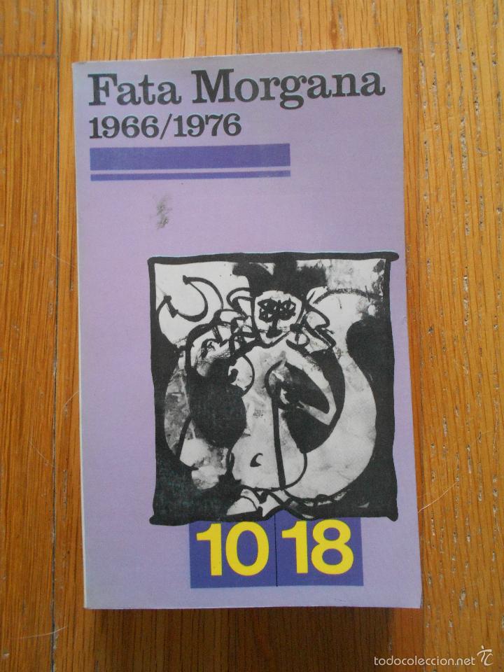 Libros de segunda mano: FATA MORGANA 1966/1976 10 18 EN FRANCES - Foto 1