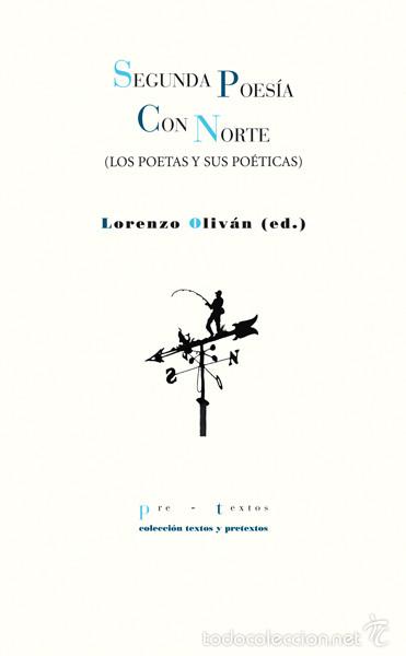 Libros de segunda mano: SEGUNDA POESIA CON NORTE - LORENZO OLIV&Aacute;N - Foto 1