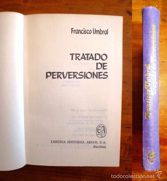 Libros de segunda mano: UMBRAL, Francisco. Tratado de perversiones - Foto 1