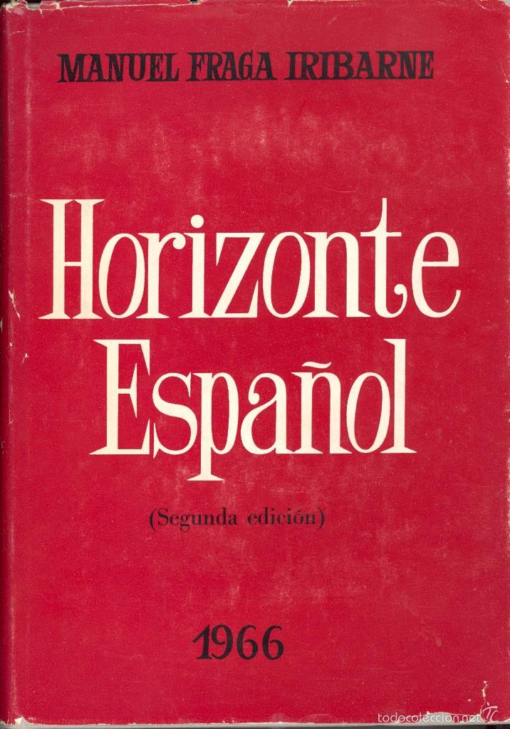 Gebrauchte B&uuml;cher: HORIZONTE ESPA&Ntilde;OL - MANUEL FRAGA IRIBARNE