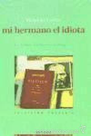 Libros de segunda mano: Mi hermano el idiota Michel del Castillo     GASTOS DE ENVIO GRATIS - Foto 1
