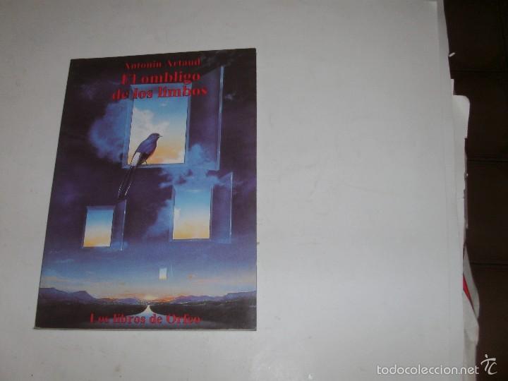 Libros de segunda mano: ANTONIN ARTAUD - EL OMBLIGO DE LOS LIMBOS - Foto 1