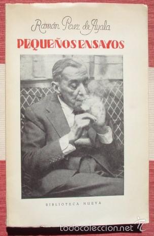 Libros de segunda mano: Peque&ntilde;os ensayos - P&Eacute;REZ DE AYALA, Ram&oacute;n. 1963 - Foto 1