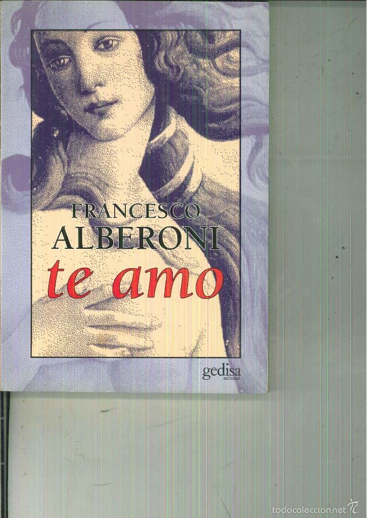 Libros de segunda mano: TE AMO. Francesco Alberoni - Foto 1