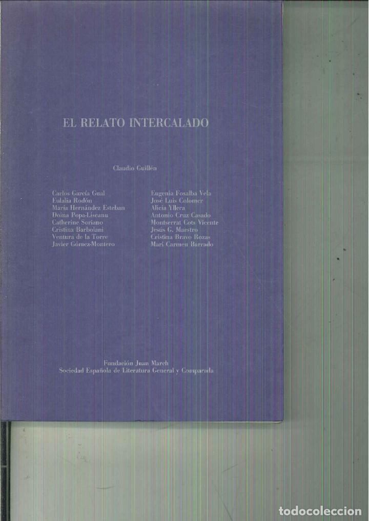 Libros de segunda mano: EL RELATO INTERCALADO. Claudio Guill&eacute;n y otros. - Foto 1